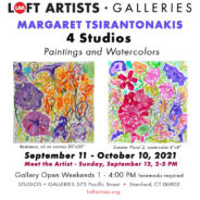 “4 Studios”, Paintings & Watercolors 2021 Solo Exhibition – Loft Artists Gallery Stamford, CT